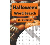 Halloween Word Search Puzzle Book: 50+ Word Find Puzzles with Easy-to-Read Print about Spooky Ghosts, Pumpkins, Witches and More | 6×9 inches, 110 pages … Gift for Vacations, Holidays and Free Times