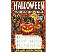 Halloween Word Search Puzzle Book: 55 Word Searches Featuring Spooky Halloween Words, Costumes, Monsters, Haunted Places, Traditions & More | For Adults, Seniors & Teenagers | Large Print
