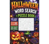 Halloween: Word Search Puzzle Book Featuring Spooky Words & Halloween Themes - Ghosts, Witches, Monsters, Haunted Places & More | 55 Puzzles | 6x9 Inches