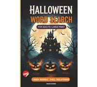 Halloween Word Search Puzzle Book for Adults & Seniors (Large Print Edition): Over 1,000 Halloween-themed word searches • One word search per page • Easy-to-read large print • Bonus activity included