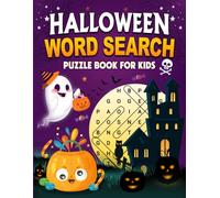Halloween Word Search Puzzle Book For Kids: Spooky Fun & Easy Halloween-Themed Word Searches for Kids of ALL Ages