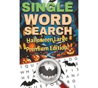 Halloween Word Search Puzzle Book - Large Print Spooky Season Edition: One-Word Fall Activity Book for Adults & Kids: Celebrate Halloween and Fall ... Parties, Family Nights & Cozy Autumn Days!