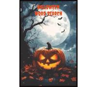 Halloween Word Search Puzzle Book: Word Searches With Easy to Read Print about Halloween| 6*9 inches, 110 pages | 50+ Puzzles...Gift for Vacations, Holidays and Free Times