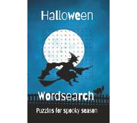 Halloween Word Search Puzzle Book: Word searches with easy to read print about Halloween, Spooky season, All Hallows Eve 6x9 inchers, 110 pages, 50+ puzzles... Gift for Vacation, Holiday and Free Time