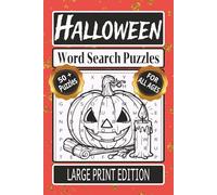 Halloween Word Search Puzzles: Word Searches with Easy to Read Print about all things Halloween! / 6x9 inches, 110 pages / 50+ Puzzles...Gift for Vacations, Holidays, and Relaxation