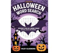 Halloween Word Search - Spooky Fun in Large Print for Kids, Adults and Seniors: Halloween-Themed Puzzles for Relaxation and Brain Boosting Entertainment