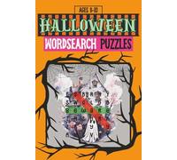 Halloween Wordsearch Puzzle Book For ages 8-10: Over 50 well-designed HALLOWEEN themed WORDSEARCH PUZZLES Suitable for ages 8-10 | 6X9 Inches for ... on each page to keep things FUN and FRESH.