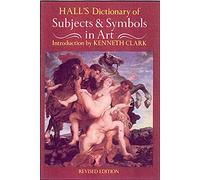 Hall's Dictionary of Subjects and Symbols in Art