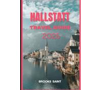 HALLSTATT TRAVEL GUIDE 2025