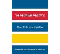 Hallvard Moe Trine Syvertsen Gunn Sara Enli Ole J The Media Welfare (Tascabile)