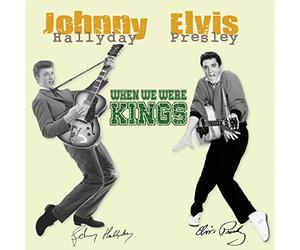 Hallyday, Johnny/Elvis Pr - When We Were Kings