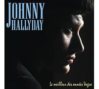 Hallyday, Johnny - Le Meilleur Des Annees Vogue