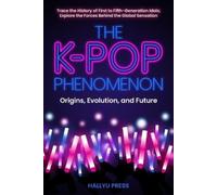 Hallyu Press The K-Pop Phenomenon (Tascabile)