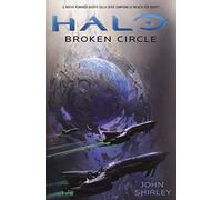 Libri John Shirley - Halo. Broken Circle