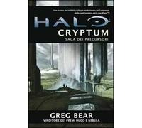 Halo Cryptum. Saga dei Precursori. Vol. 1