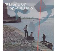 Halo Fabric 07 - Hipp - E and Halo (CD) Album