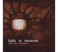 Halo In Reverse - Trials & Tribulations