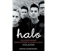 Halo: The Story Behind Depeche Mode's Classic Album Violator