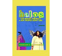 Halos for Heroes, Friends & A Few People I Don't Like