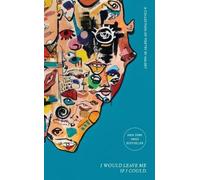 I Would Leave Me If I Could.: A Collection of Poetry