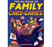Halston Smith The Big Book of Family Card Games (Tascabile)