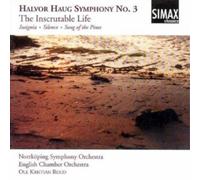 Halvor Haug Halvor Haug: Symphony No. 3 - The Inscrutable Life (CD) Album