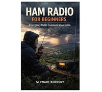 Ham Radio for Beginners: Emergency Radio Communication Guide