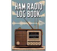 Ham Radio Log Book: Amateur Operator Logbook for Tracking Contacts and Frequencies. With Pocket Guide for Quick Reference