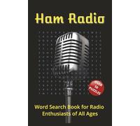 Ham Radio Word Search: Word Search Puzzles with Easy to Read print about Amateur Radio, antennas, electronics & More | 6x9 inches, 110 pages | ... Holidays, Stress Relief, Leisure Time