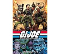 `Hama, Larry` Gi Joe A Real American Hero Compendium 2 BOOK NUOVO
