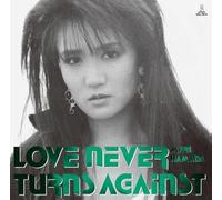 Hamada Mari - Love Never Turns Against