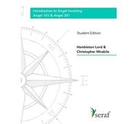 Hambleton Lord Christopher Angel Investing Course - Angel 101 and A (Tascabile)