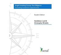 Hambleton Lord Christopher Mirab Angel Investing Course - Due Dilige (Tascabile)