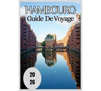 Hambourg Guide de voyage 2026