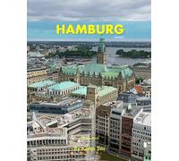 Hamburg: A Perfect Coffee Table Picture Book - Travel and Tourism lovers.
