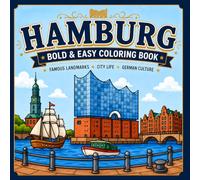 HAMBURG - BOLD & EASY COLORING BOOK: Famous Landmark, City Life, German Culture