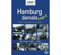 Hamburg damals - Folge 2: Die Jahre 1955 -1959