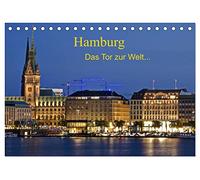 Hamburg . Das Tor zur Welt... (Tischkalender 2026 DIN A5 quer), CALVENDO Monatskalender: Hamburg die Schöne, das Hoch im Norden.