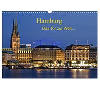 Hamburg . Das Tor zur Welt... (Wandkalender 2026 DIN A3 quer), CALVENDO Monatskalender: Hamburg die Schöne, das Hoch im Norden.