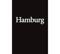Hamburg: Liniertes Notizbuch mit dem Titel „Hamburg“ | Format 6" × 9" | Über 100 Seiten