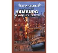 HAMBURG TRAVEL GUIDE 2025-2026