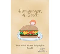 Hamburger, 4. Stock: Vom ganz alltäglichen Wahnsinn, Band 1