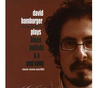 Hamburger, David - Plays Blues Ballads & A Pop Song