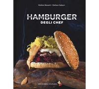 Hamburger degli chef. Ediz. a colori