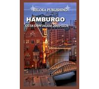HAMBURGO GUIA DE VIAGEM 2025-2026