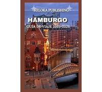 HAMBURGO GUÍA DE VIAJE 2025-2026