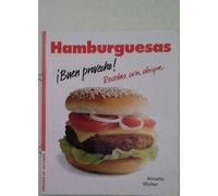 Hamburguesas. Buen provecho. Recetas con chispa
