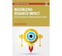 Hamed Taherdoost Maximizing Research Impact (Tascabile)