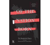 Hameeda Hossain Amena M Of the Nation Born - The Bangladesh P (Copertina rigida)