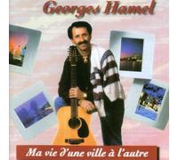HAMEL, GEORGES - AM VIE D'UNE VILLE